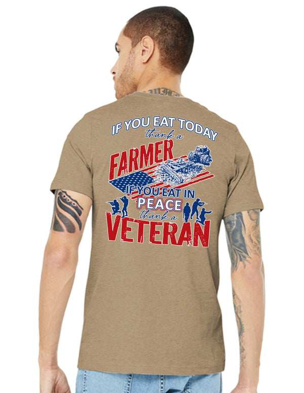 T Shirt - Thank a Farmer , Thank a Veteram
